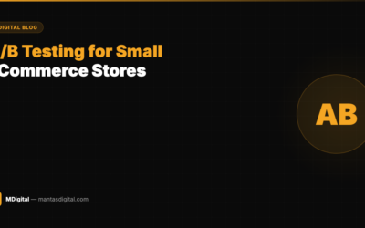 A/B Testing for Small eCommerce Stores: A Practical Guide