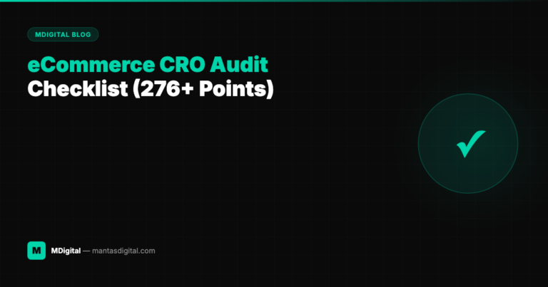 The Ultimate eCommerce CRO Audit Checklist (276+ Points)