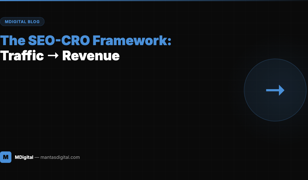 The SEO-CRO Framework: How to Turn Search Traffic Into Revenue