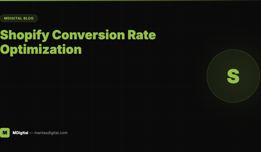 Shopify Conversion Rate Optimization: The Complete 2026 Guide
