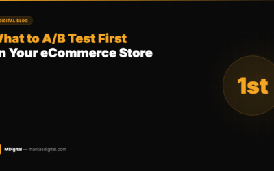 What to A/B Test First on Your eCommerce Store (Priority Framework)